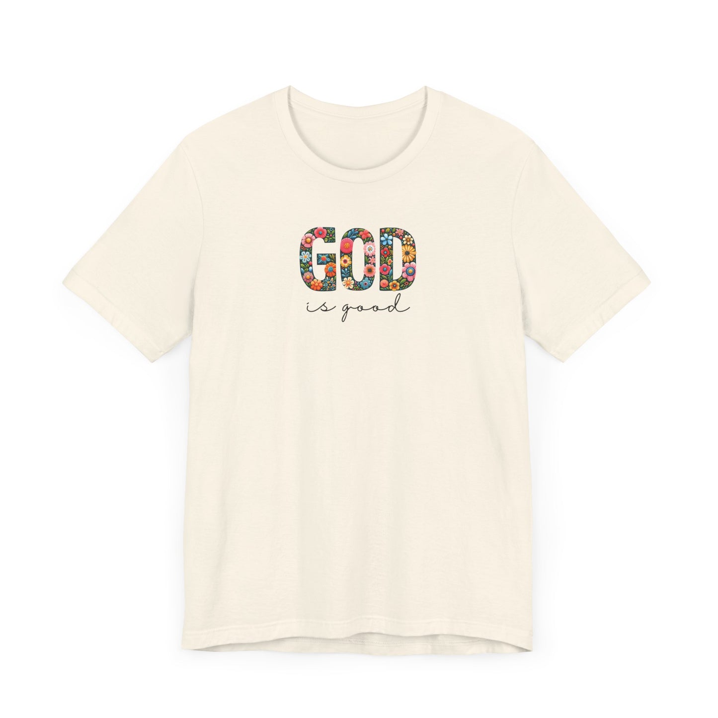 God is Good (Floral) | T-Shirt