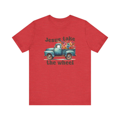 Jesus Take the Wheel (Truck) | T-Shirt