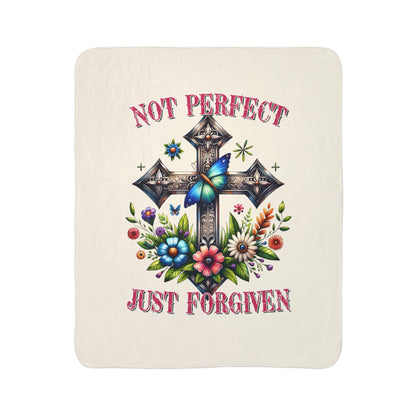 Not Perfect Just Forgiven | Fleece Sherpa Throw Blanket