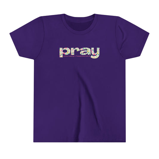 Pray Without Ceasing | Youth T-Shirt