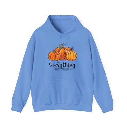 In Everything Give Thanks | Hoodie