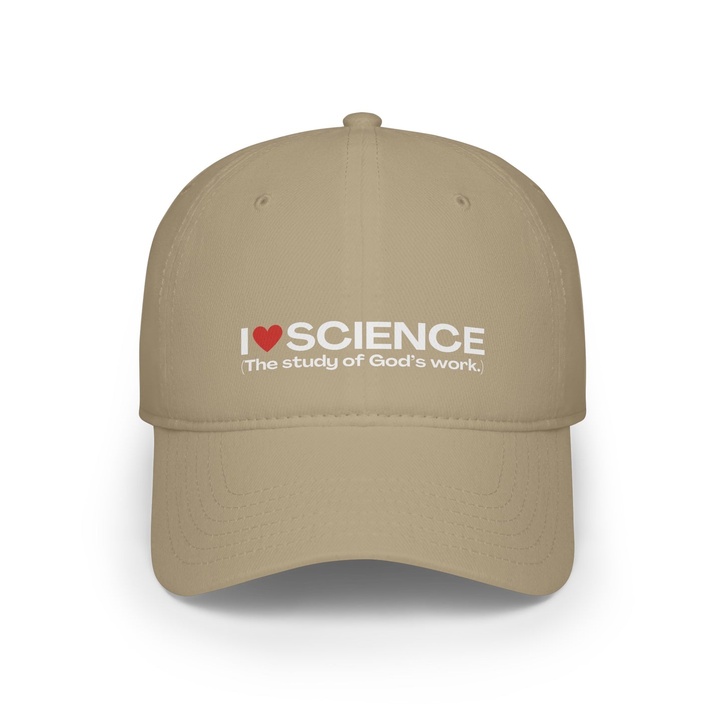 I Love Science (The study of God's work.) | Baseball Cap