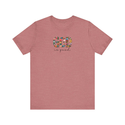 God is Good (Floral) | T-Shirt