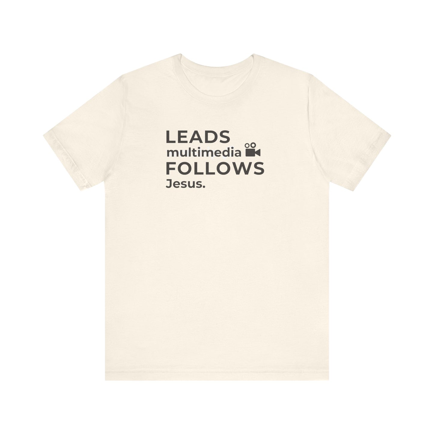 Leads Multimedia Follows Jesus | T-Shirt