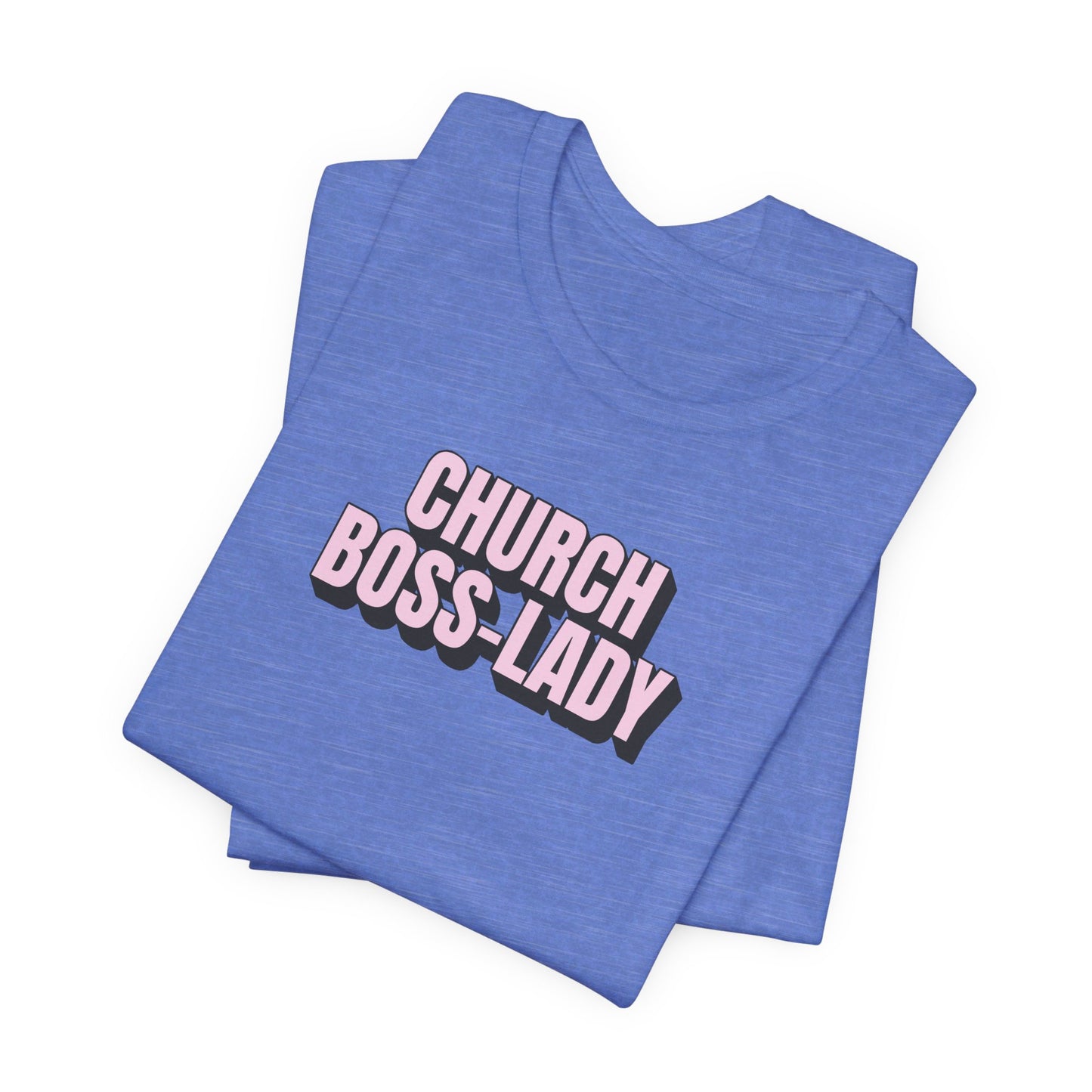 Church Boss-Lady | T-Shirt