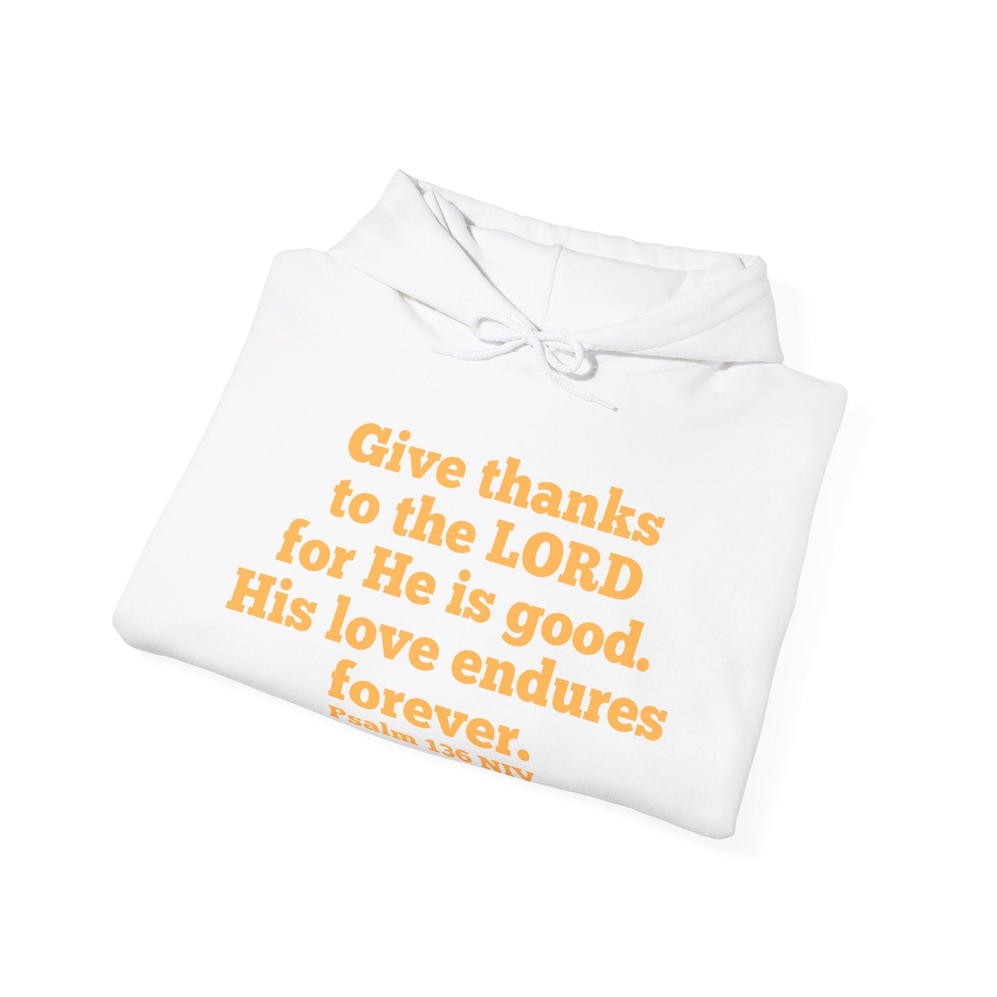 Give Thanks to the Lord | Hoodie