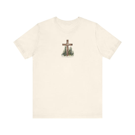 Jesus Is Everywhere (Trees) | T-Shirt