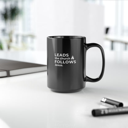 Leads the Church Follows Jesus | Large Ceramic Mug