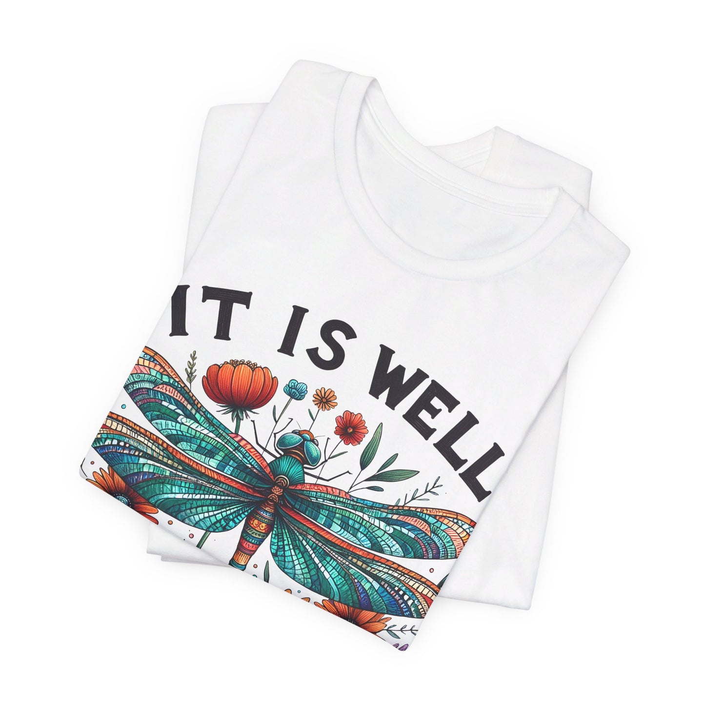 It Is Well With My Soul | T-Shirt