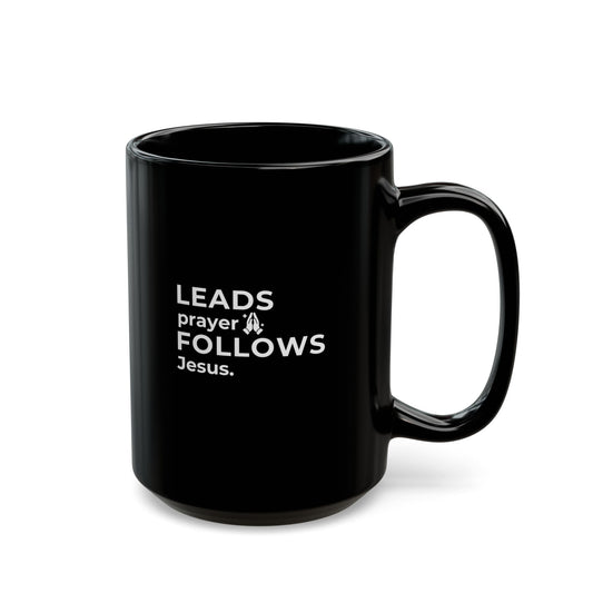 Leads Prayer Follows Jesus | Large Ceramic Mug