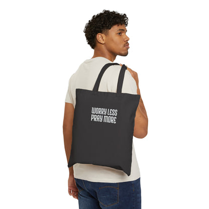 Worry Less Pray More | Cotton Canvas Tote