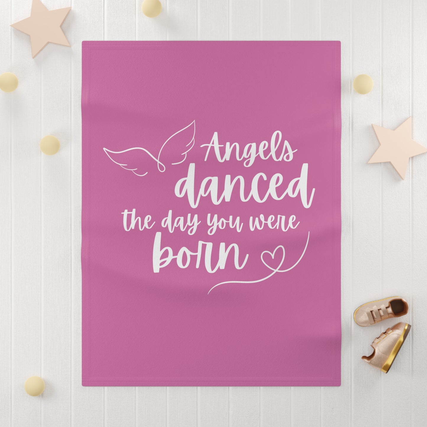 Angels Danced the Day You Were Born | Baby Blanket (Pink)