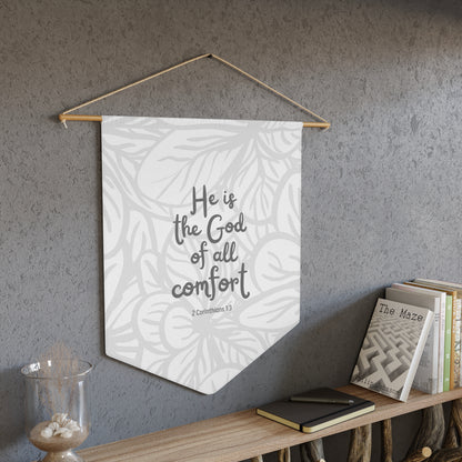 He is the God of all Comfort | Wall Hanging (Gray Floral)