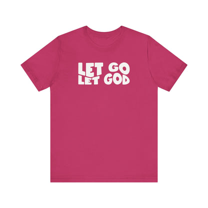 Let Go Let God | T-Shirt