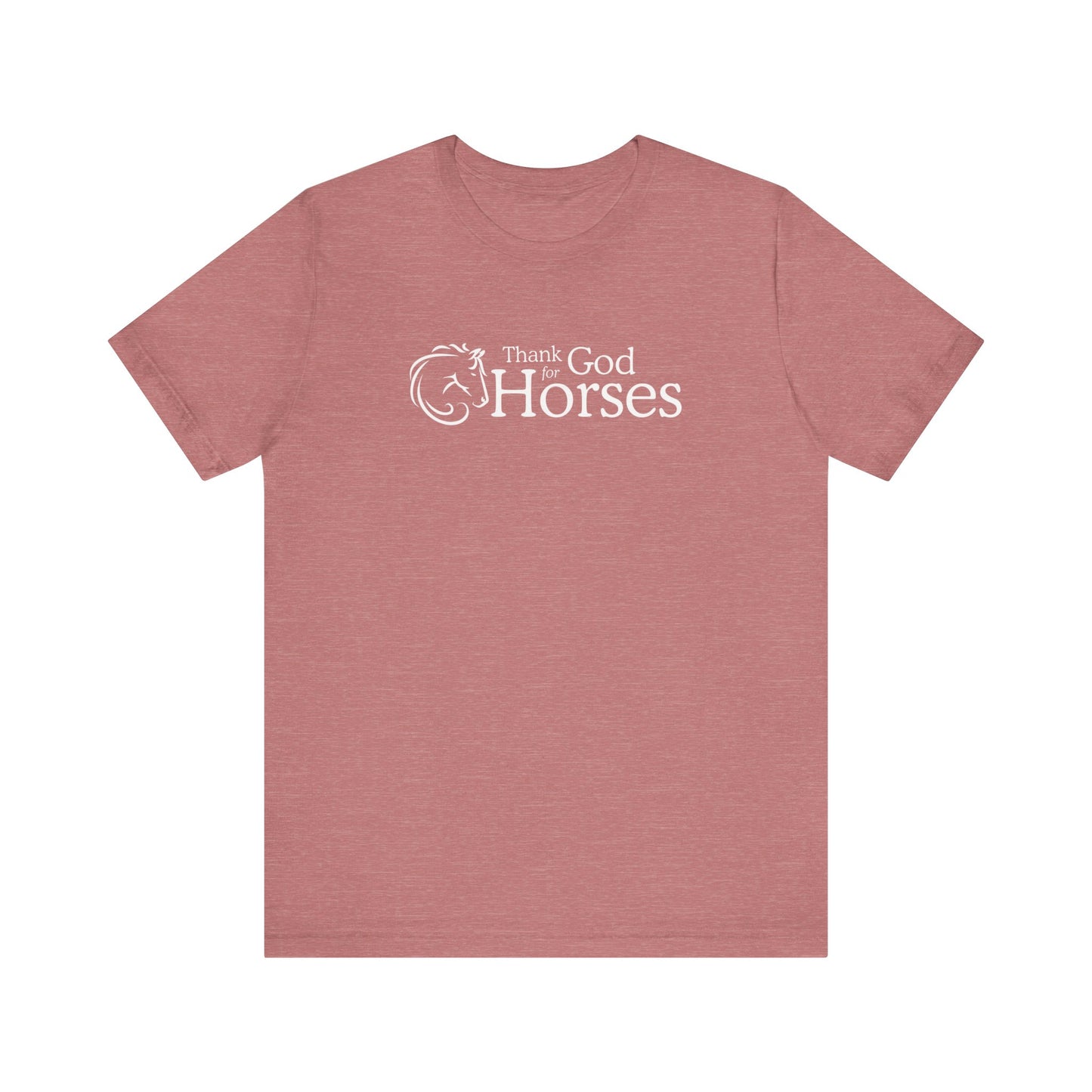 Thank God for Horses | T-Shirt