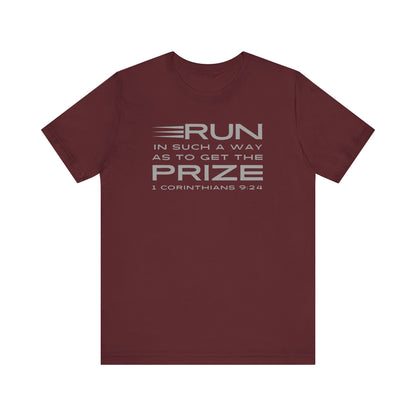 Run In Such a Way | T-Shirt