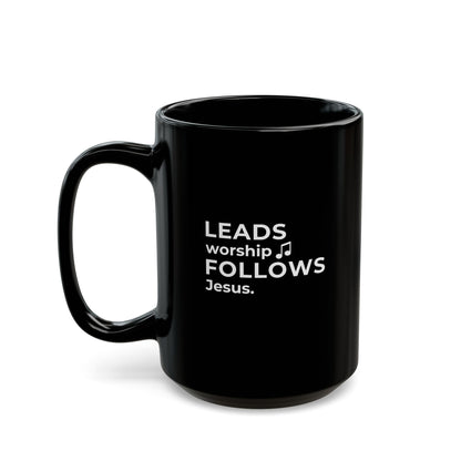 Leads Worship Follows Jesus | Large Ceramic Mug