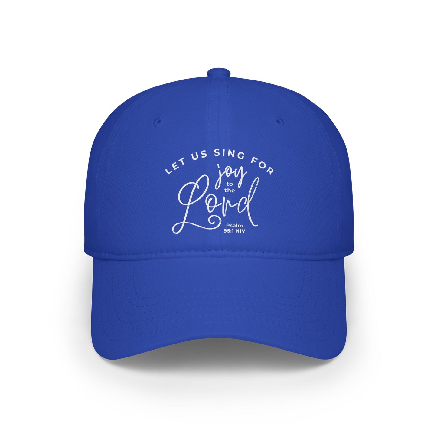 Let Us Sing for Joy to the Lord | Baseball Cap