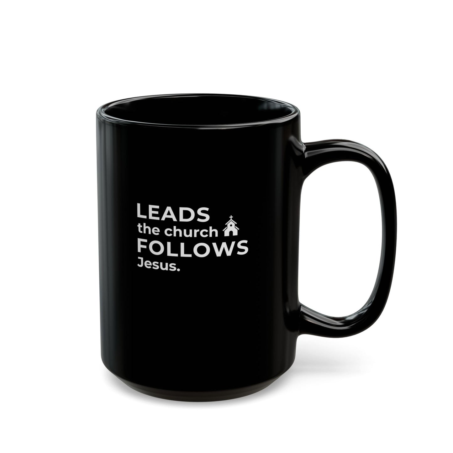 Leads the Church Follows Jesus | Large Ceramic Mug