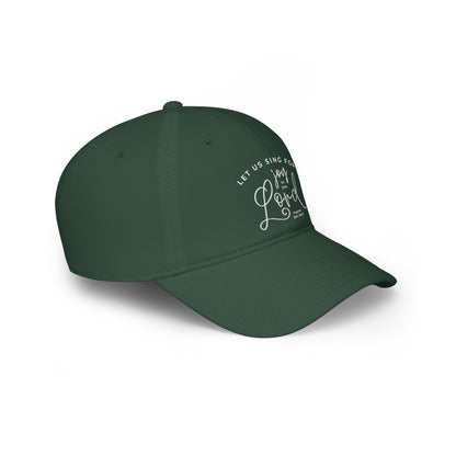 Let Us Sing for Joy to the Lord | Baseball Cap