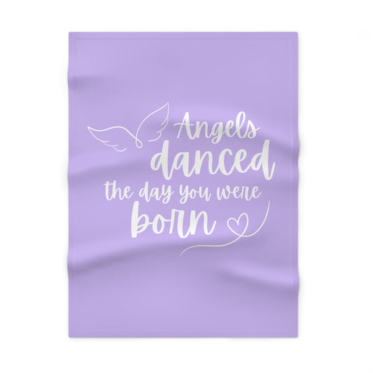 Angels Danced the Day You Were Born | Baby Blanket (Lavender)