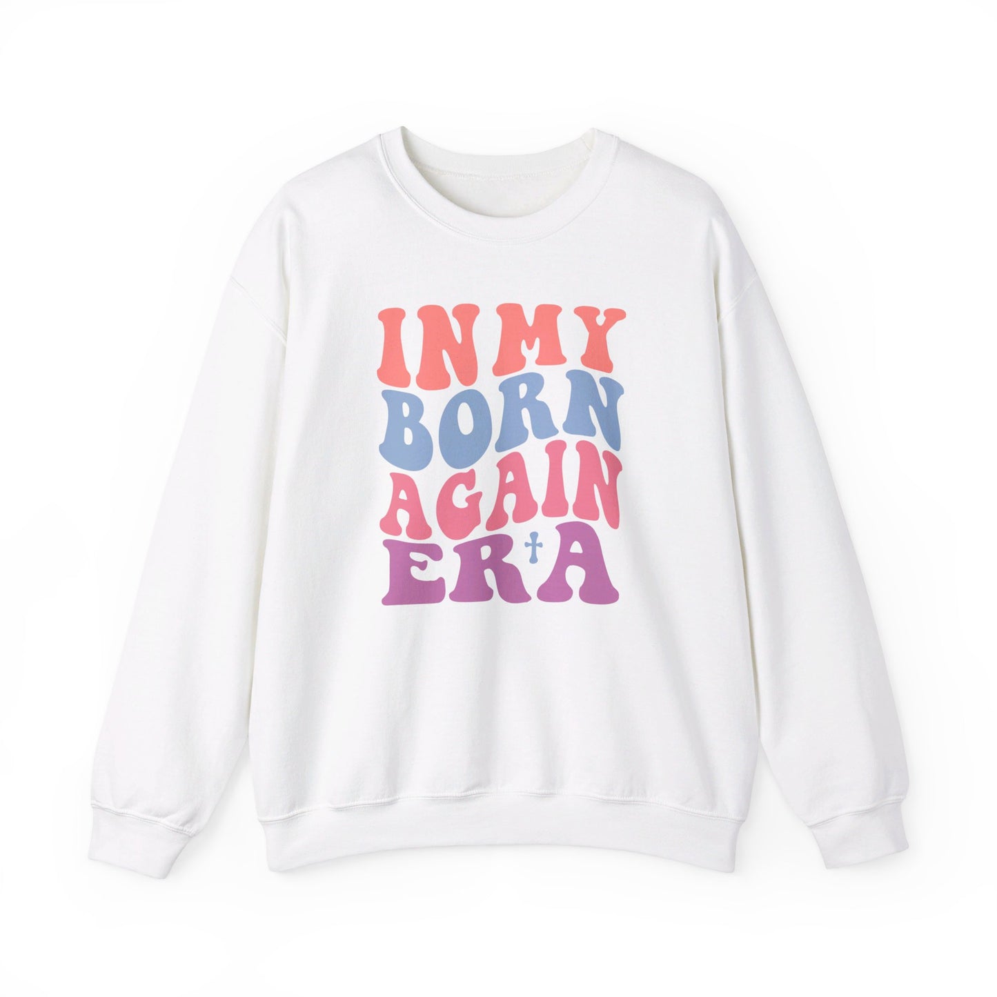 In My Born Again Era | Sweatshirt