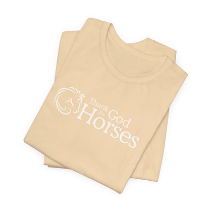 Thank God for Horses | T-Shirt