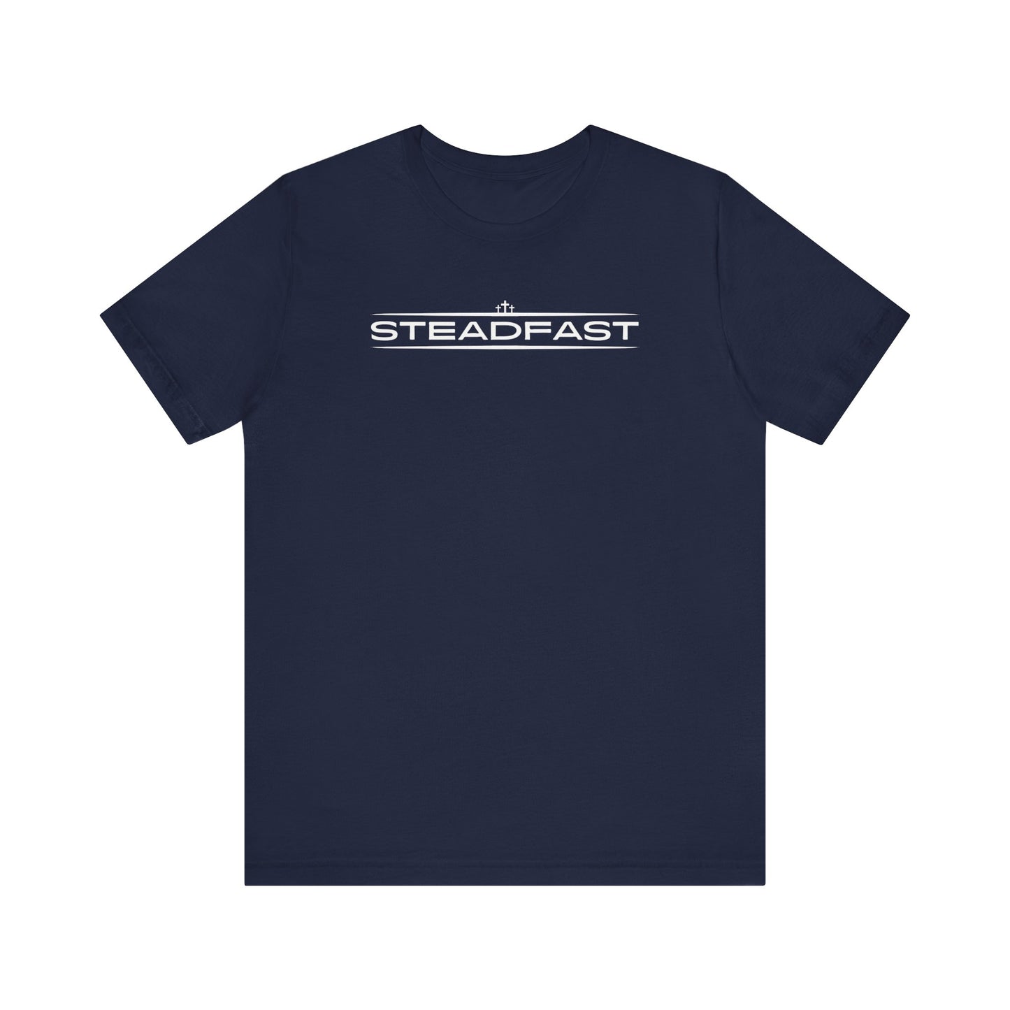 Steadfast | T-Shirt