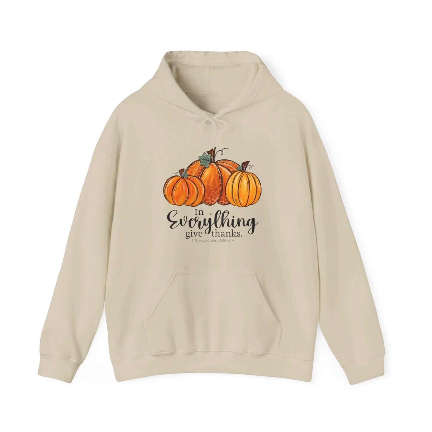 In Everything Give Thanks | Hoodie