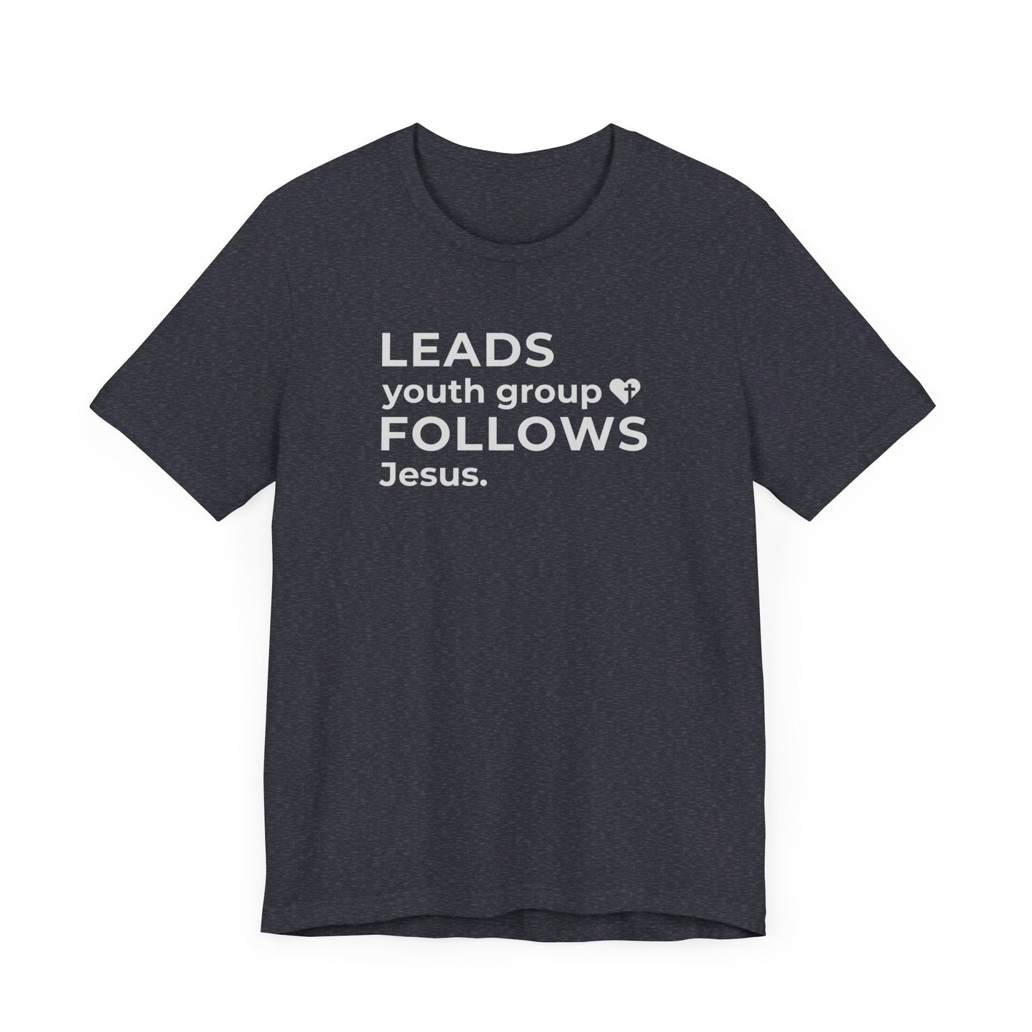 Leads Youth Group Follows Jesus | T-Shirt