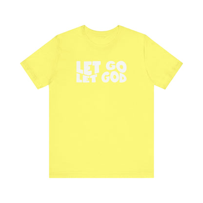 Let Go Let God | T-Shirt