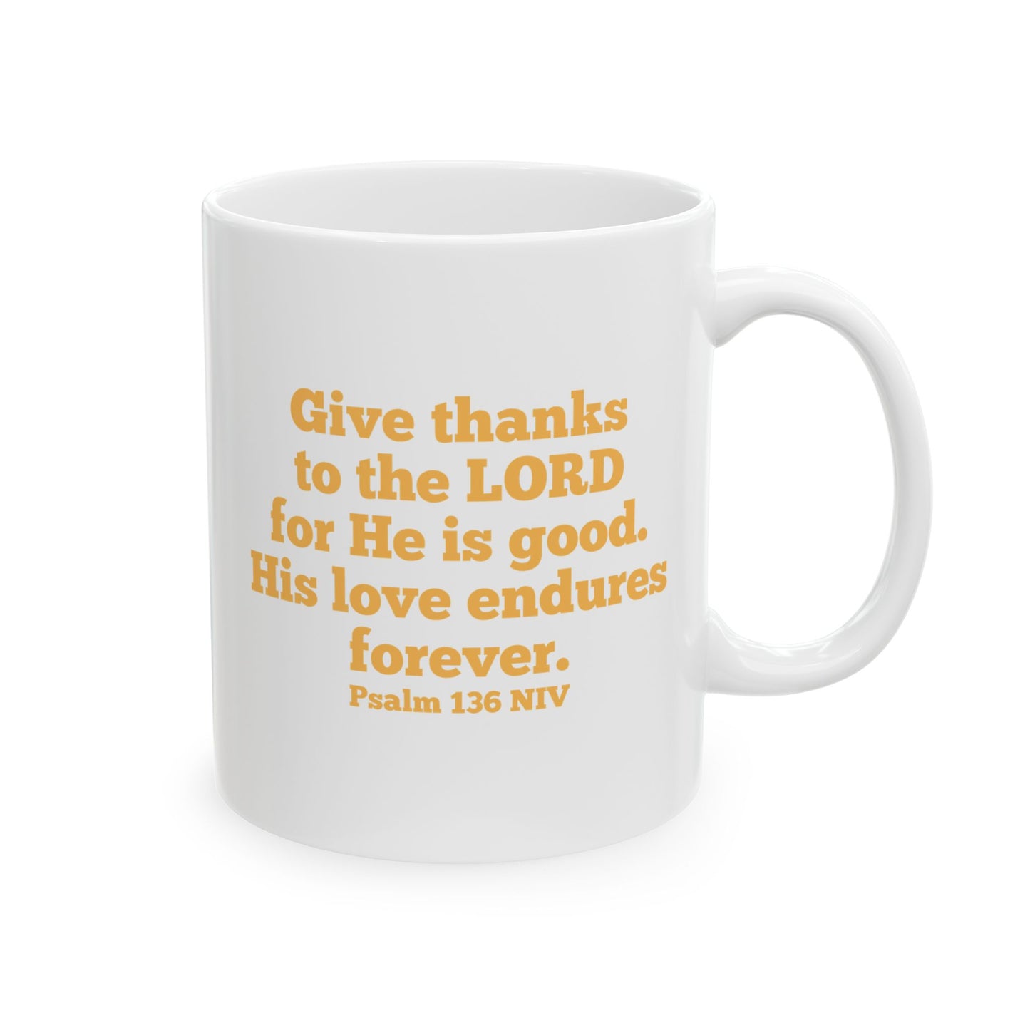 Give Thanks to the Lord | Ceramic Mug