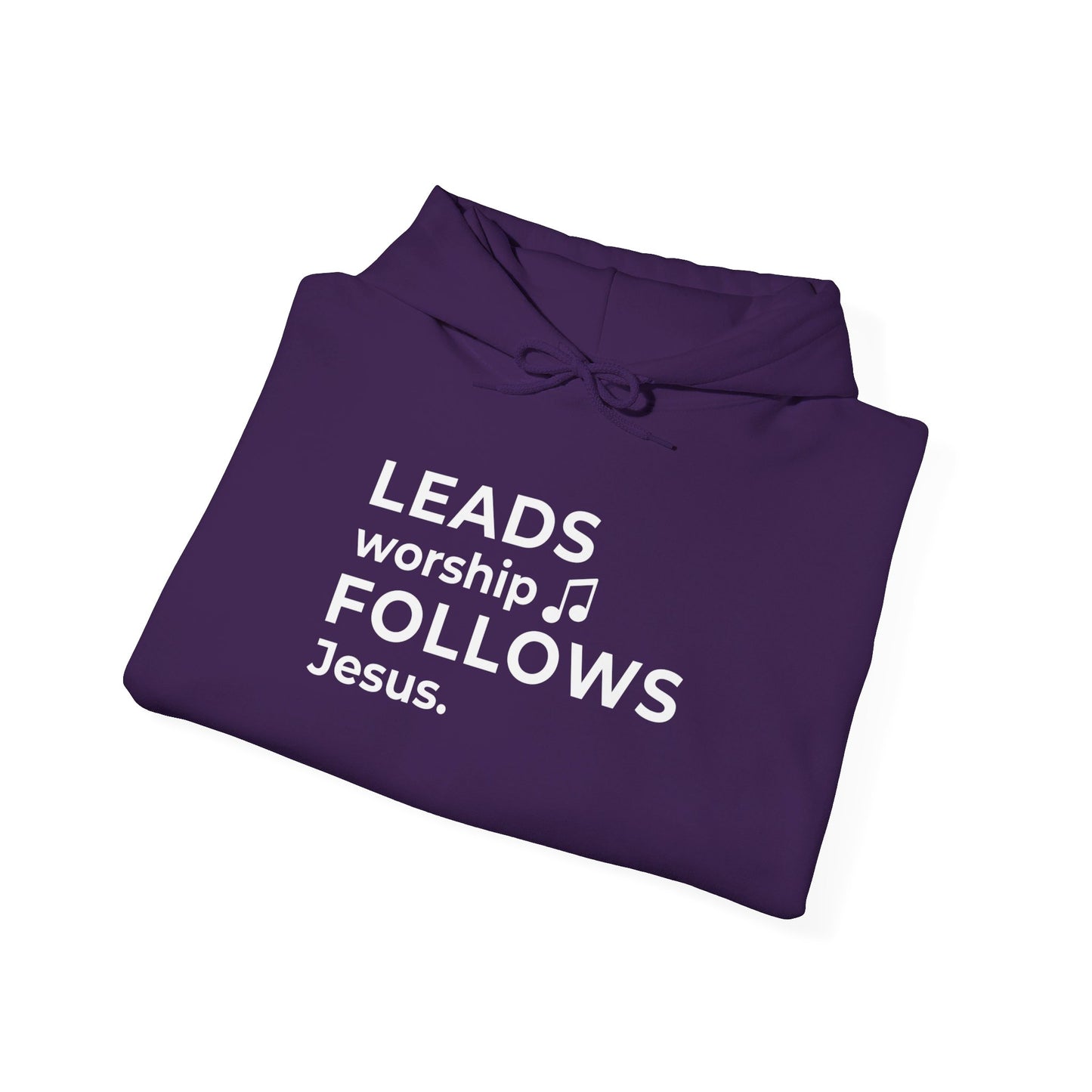 Leads Worship Follows Jesus | Hoodie