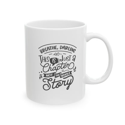 Breathe, Darling | Ceramic Mug