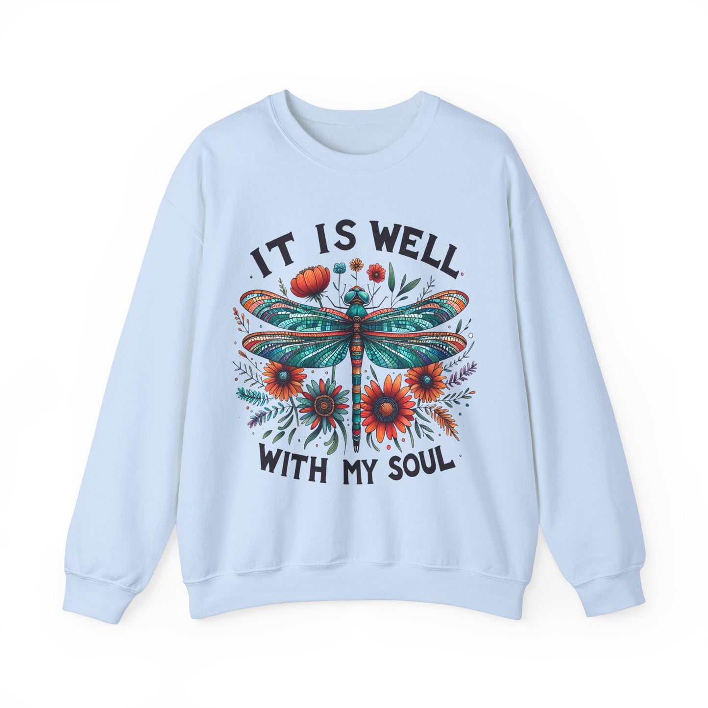 It Is Well With My Soul | Sweatshirt